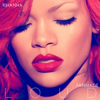 rihanna loud album tracklist. Artist: Rihanna Album: Loud